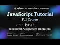 JavaScript Bangla Tutorial JavaScript Assignment Operators Explained compound assignment