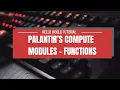 Palantir s Compute Modules Function Hello World Tutorial