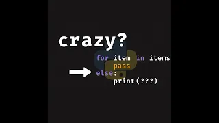 Crazy Python for-else Explained in 5 Minutes