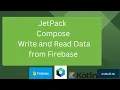 Write and Read data from Firebase - Jetpack Compose Kotlin Android Studio Tutorial