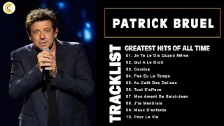 Top 10 Patrick Bruel Greatest Hits Playlist Best Songs Of Patrick Bruel 