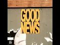 Good News