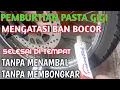 Download Lagu Cara menambal ban bocor tanpa membongkar.Menambal ban dengan Pasta gigi.Cara Alternatif menambal ban