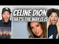 Download Lagu MY GOODNESS!| FIRST TIME HEARING   Celine Dion - That's the Way It Is REACTION