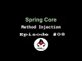 Spring Core Framework - Episode 08
