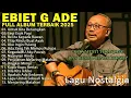 Download Lagu LAGU EBIET G ADE FULL ALBUM TERBAIK 2025 | Lagu Lawas Indonesia | Untuk Kita Renungkan