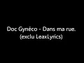 Doc Gynéco - Dans ma rue Lyrics