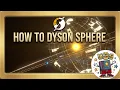 Dyson Sphere and Swarm Gameplay Tips I Wish I Knew UGS