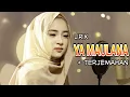 Download Lagu YA MAULANA (Lirik arab \u0026 Terjemahan) voc. Nissa Sabyan
