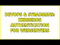DevOps SysAdmins Kerberos Authentication for Webservers