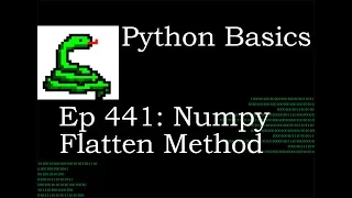 Python Basics Numpy Array Flatten Method