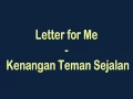 Download Lagu Letter for Me -Kenangan Teman Sejalan LIRIK