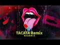 Download Lagu Tacata Remix - NAUNM!X , Tiagz (Aleteo Guaracha)