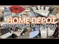 Home Depot Patio Furniture Decor Grills 2025 Shop With Me for Outdoor Living Must-Haves