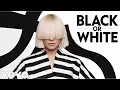 Lagu Sia - Black Or White - (Music Video Lyrics 2025)