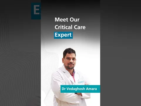 Critical Care Medicine | Dr. Vedaghosh Amara | Gleneagles Hospitals, Lakdi Ka Pul, Hyderabad