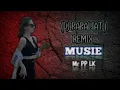 Download Lagu (DJ PAPALIAT)MUSIE Mr PP LK