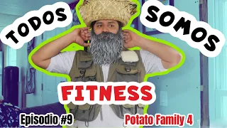 POTATO FAMILY 4 (Ep9)⛔️- “Todos somos fitness” 🏋️😂