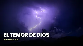 El Temor de Dios | Música de Adoración | Proverbios 9:10