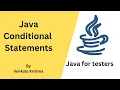 Core Java for Selenium - Conditional Statements