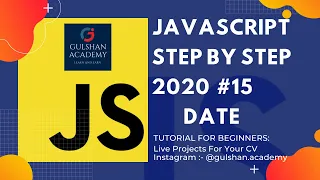 javascript Date Time JavaScript Tutorial for Beginners Javascript gulshan academy
