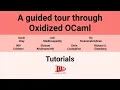 Tutorials 25 A guided tour through Oxidized OCaml