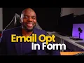 How To Create An Email Opt In Form