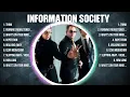 Download Lagu Information Society Greatest Hits Full Album ▶️ Full Album ▶️ Top 10 Hits of All Time
