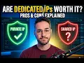 Are dedicated IPs for VPNs worth it Do you need one