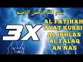 Lagu 3X FATIHA, 3X AYAT KURSI, 3X IKHLAS, |FELAK, NAS |SIHR, MAGIC, JINN, EVIL-EYEAlaa Aqel ❤🤲❤