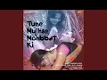 Download Lagu Tune Mujhse Mohabbat Ki