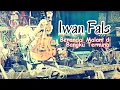 Download Lagu Iwan Fals - BERANDAL MALAM DI BANGKU TERMINAL - Konser Bertalu Rindu \