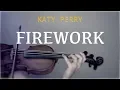 Katy Perry - Firework for violin and piano (COVER)