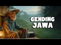 Download Lagu GEnding Jawa ciptakan suasana syahdu menemani anda bekerja dan menikmati waktu santai