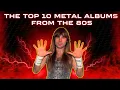 Download Lagu THE TEN BEST METAL ALBUMS FROM THE 80s