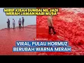 Hujan Ubah Garis Pantai Pulau Hormuz Jadi Merah Darah Fenomena Alam Iran Jadi Sorotan Dunia