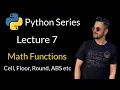 Lecture 7 - Math Functions in Python