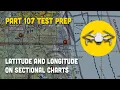 Part 107 Test Prep Latitude and Longitude on Sectional Charts