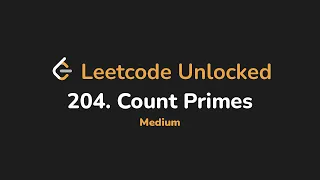 204 Count Primes Leetcode Unlocked - Python