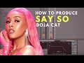 How to Produce Doja Cat - Say So Tutorial