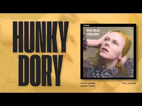 David Bowie - Hunky Dory (Full Album)