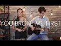 Download Lagu You Broke Me First -Tate McRae -  Cover Ft. Renee Foy