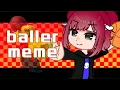 Download Lagu baller | meme Gacha #gachaclub #meme #animation