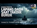 Download Lagu Lapang Dada Saat Takdir Buruk - Ustadz Dr. Firanda Andirja, M.A