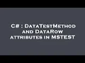 C DataTestMethod and DataRow attributes in MSTEST