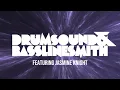 Drumsound & Bassline Smith - Time's Up feat. Jasmine Knight - Drumsound