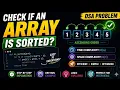 Check if an Array is Sorted Easy DSA Interview Problem Python Tutorial with Time Space Complexity