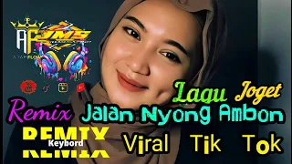 Download Lagu Joget Remix Nyong Ambon  💥 Khusus Pesta 💥 Joget Ambon Jalan 💥 MP3