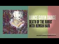 Download Lagu Dance Gavin Dance - Death of the Robot with Human Hair