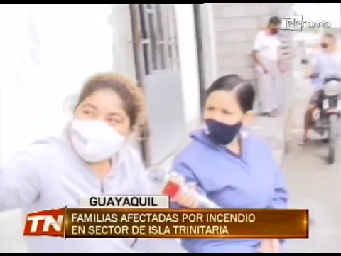 Familias afectadas por incendio en sector de Isla Trinitaria